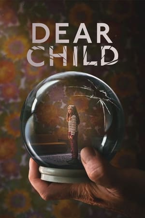Dear Child Liebes Kind
